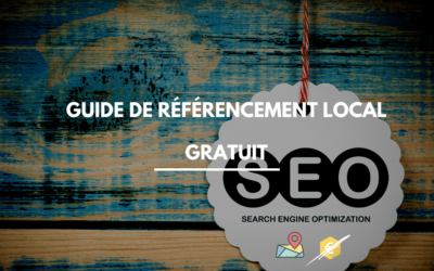 Référencement local gratuit : Guide et conseils