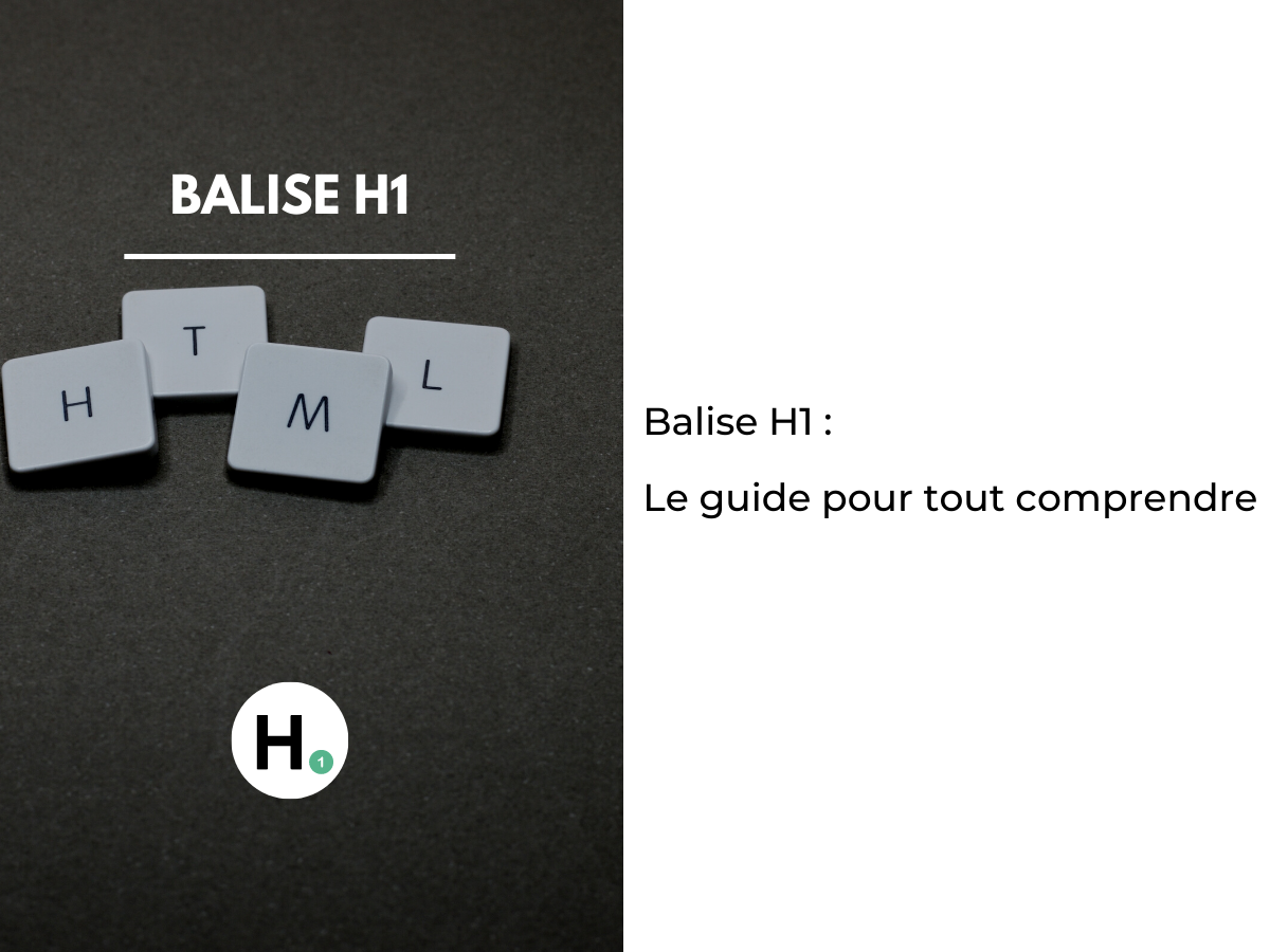 Balise H1 HTML Qu est Ce Que C est Et Quoi a Sert Balise H1 HTML Qu est Ce Que C est Et Quoi a Sert